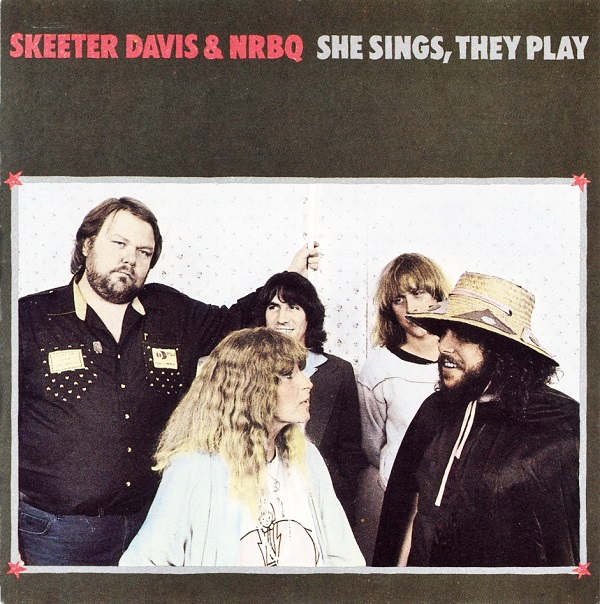 Skeeter Davis & NRBQ- She Sings, They Play (1986)